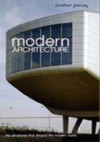 Modern architecture - the structures that shaped the modern world