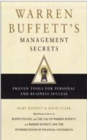 Warren buffetts management secrets - proven tools for personal and business