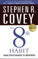 The 8th habit, from effectiveness to greatness
