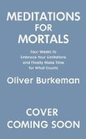 Meditations for Mortals