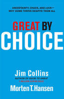 Great by choice - uncertainty, chaos and luck - why some thrive despite the