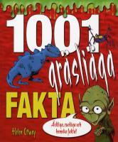 1001 gr&auml;sliga fakta