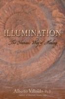 Illumination - the shamans way of healing
