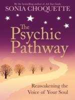 Psychic pathway - reawakening the voice of your soul