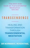 Transcendence : healing and transformation through transcendental meditation