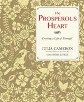 Prosperous heart - creating a life of enough
