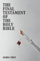The Final Testament of the Holy Bible
