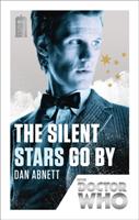 Doctor who: the silent stars go by - 50th anniversary edition