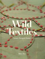 Wild Textiles