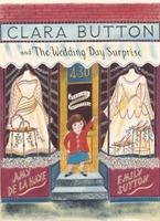 Clara button and the wedding day surprise