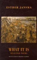 What it is - selected poems