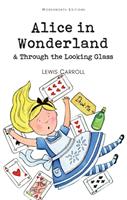 Alice in wonderland : and through the looking-glass