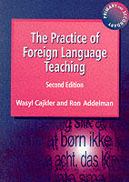 The practice of foreign language teaching