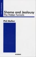Shame and Jealousy: The Hidden Turmoils (Psychoanalytic ideas) [Elektronisk resurs]