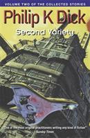 Second variety - volume two of the collected stories