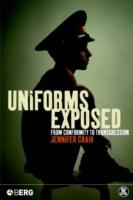 Uniforms Exposed : from conformity to transgression