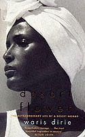 Desert flower : the extraordinary life of a desert nomad