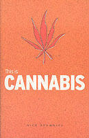 This is cannabis