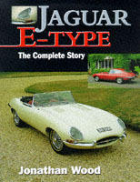 Jaguar e-type - the complete story