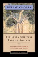 Seven spiritual laws of success - a pocketbook guide to fulfilling your dre