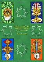 Dame fortunes wheel tarot - a pictorial key