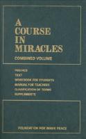 A Course In Miracles (3 Volumes In 1) (3rd Edition)