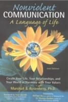 Nonviolent communication : a language of life