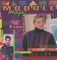Module magic - creative projects to knit one block at a time