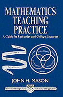 Mathematics teaching practice - guide for university and college lecturers