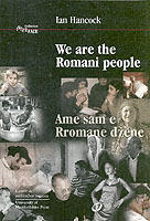 We are the Romani people = Ame sam e Rromane džene