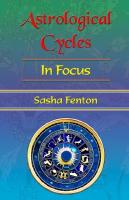 Astrological Cycles: In Focus