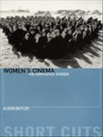 Women's cinema : the contested screen