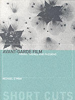 Avant-garde film : forms, themes and passions