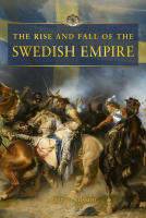The rise and fall of the Swedish empire