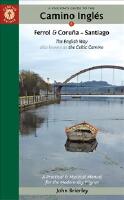 Pilgrim's Guide To The Camino Ingl&eacute;s Second Edition