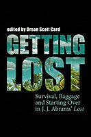 Getting Lost : Survival, Baggage, and Starting Over in J. J. Abrams' Lost [Elektronisk resurs]