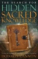 The search for hidden sacred knowledge