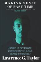 Making sense of past time : novel