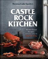 Castle Rock Kitchen - Wicked Good Recipes from the World of Stephen King