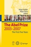 The Abel prize : 2003-2007 : the first five years