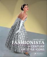 Fashionista : a century of style icons