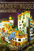 Hundertwasser architecture : for a more human architecture in harmony with nature