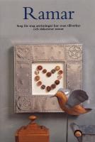 Ramar. Steg f&ouml;r steg anvisningar hur man tillverkar och dekorerar ramar