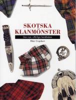 Skotska klanmönster. Den nya, utförliga handboken