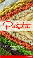 Pasta : 365 oemotst&aring;ndliga frestelser