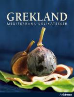 Grekland - mediterrana delikatesser