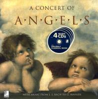 A Concert of angels - With music from J.S. Bach to G. Mahler