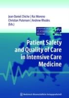 Patient Safety and Quality of Care in Intensive Care Medicine [Elektronisk resurs]