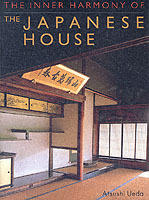 The inner harmony of the Japanese house