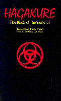 Hagakure : the book of the Samurai